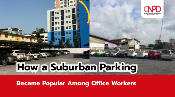 Suburban Parking Lots… Becoming Office Workers’ New Favorite Spots