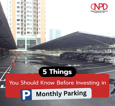 5 Things You Should Know Before Investing in a “Monthly Parking Lot”