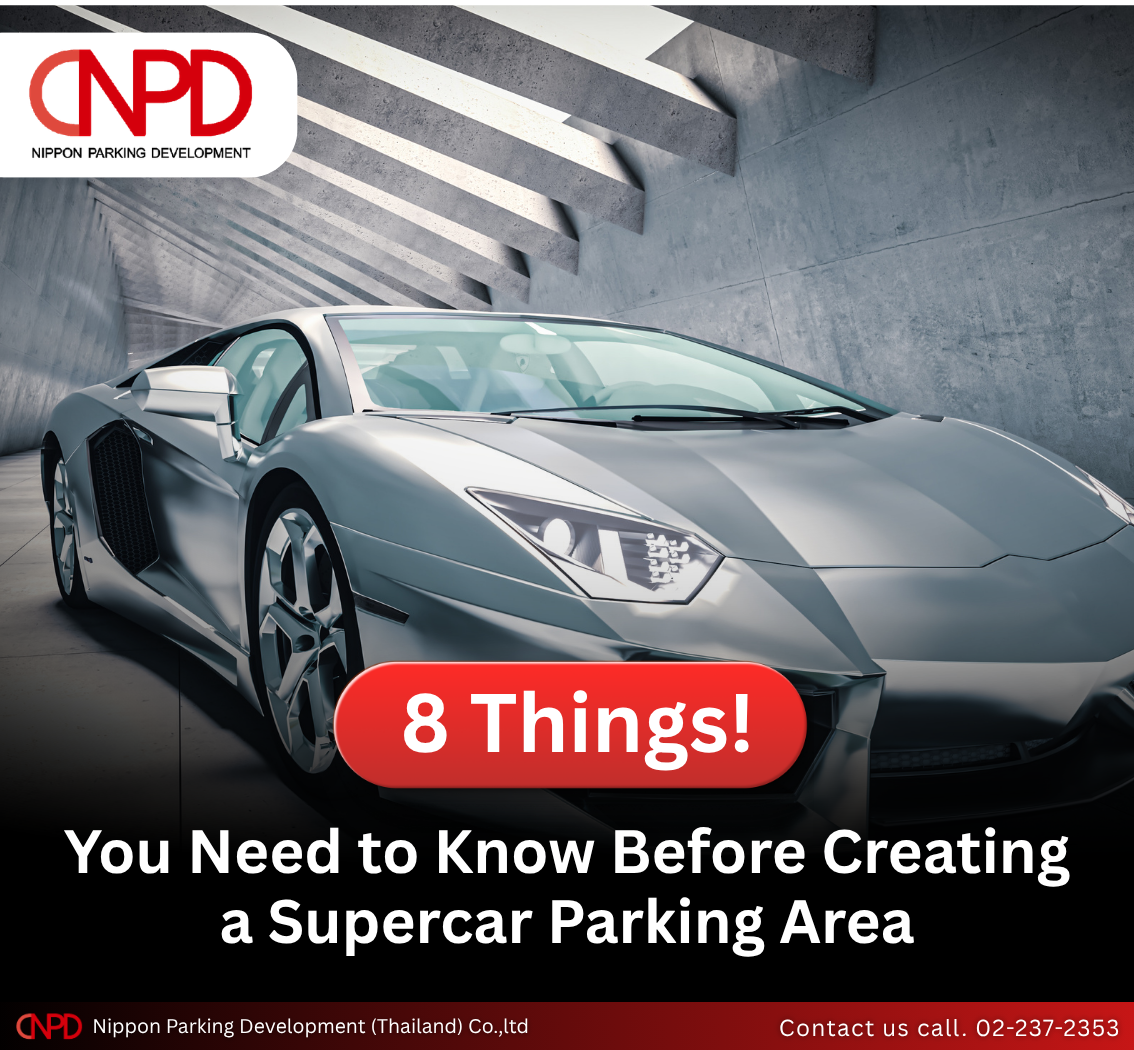 8 Things! You Need to Know Before Creating a Supercar Parking Area